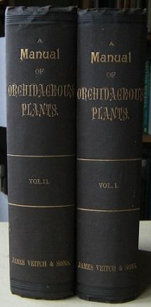A Manual of Orchidaceous Plants Cultivated Under Glass in the British Isles (Two volumes)