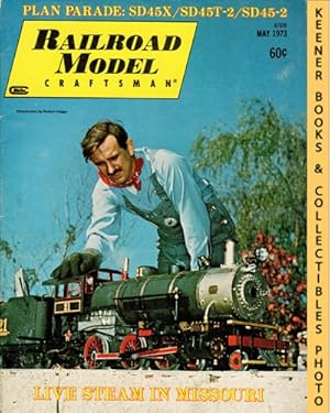 Railroad Model Craftsman Magazine, May 1973: Vol. 41, No. 12