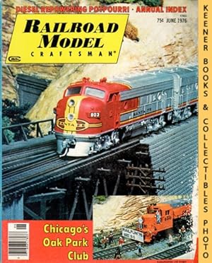 Railroad Model Craftsman Magazine, June 1976: Vol. 45, No. 1
