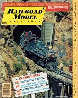 Railroad Model Craftsman Magazine, December 1978: Vol. 47, No. 7