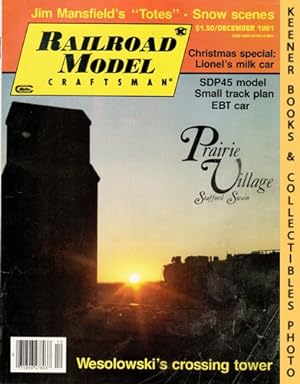 Railroad Model Craftsman Magazine, December 1981: Vol. 50, No. 7
