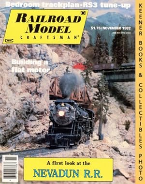 Railroad Model Craftsman Magazine, November 1982: Vol. 51, No. 6