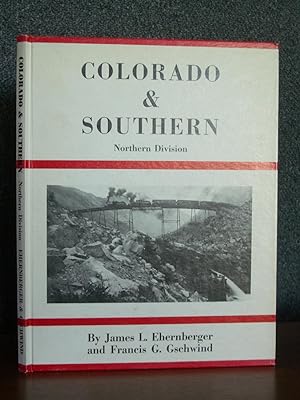 Colorado & Southern: Northern Division
