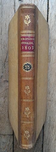 EUROPAISCHE ANNALEN - Jahrgang 1803 - 38° volume - erstes, zweistes et drittes Stük