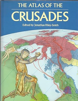 THE ATLAS OF THE CRUSADES