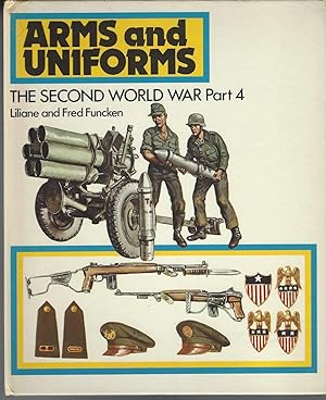 Arms And Uniforms The Second World War-Part 4