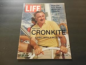 Life Mar 26 1971 Walter Cronkite; U.S. Army Spies On Citizens (Gasp!)
