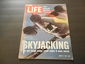 Life Aug 11 1972 Skyjackings; Bobby Fischer