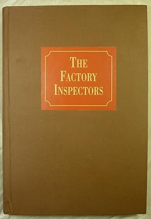 The Factory Inspectors A Legacy of the Industrial Revolution