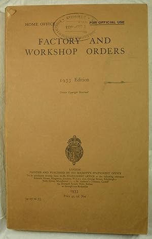 Factory and Workshop Orders 1933 Edition