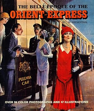 THE BELLE EPOQUE OF THE ORIENT-EXPRESS