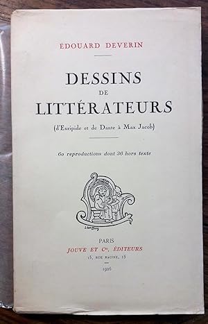 Dessins de littérateurs (d'Euripide et de Dante à Max Jacob). 60 reproductions dont 36 hors-texte.