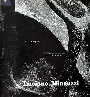 Luciano Minguzzi. Sculture dal 1951 al '61