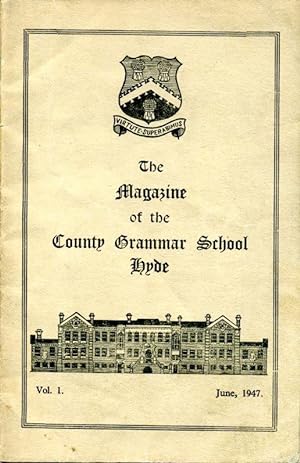The Magazine of the County Grammar School, Hyde : Volume 1 No 1