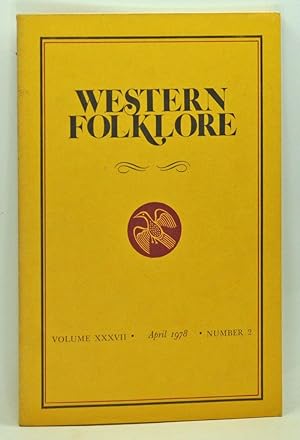 Western Folklore, Volume 37, Number 2 (April 1978)