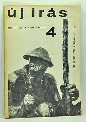 Új Irás: Irodalmi, Müvészeti és Kritikai Folyóirat. 4 (Április 1966)