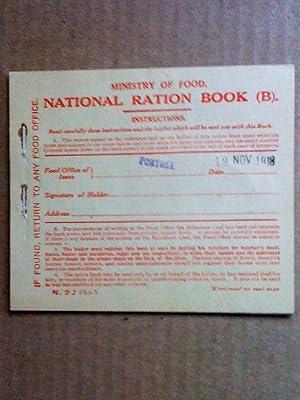 National Ration Book (B) = Rationing Order, 1918 + From the Chancellor of the Exchequer to You (3...