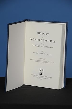 HISTORY OF NORTH CAROLINA with Maps and Illustrations, Volume 1