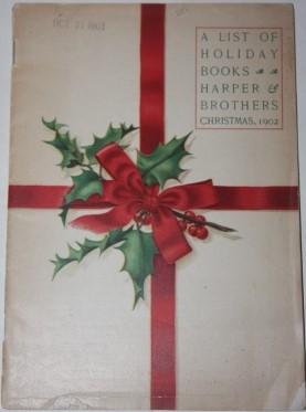 A List of Holiday Books. Harper & Brothers. Christmas 1902.