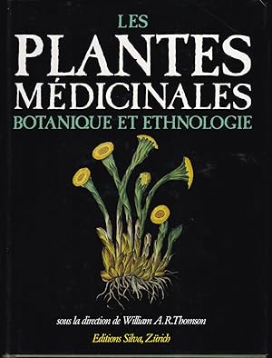 Les plantes médicinales, botanique et ethnologie.