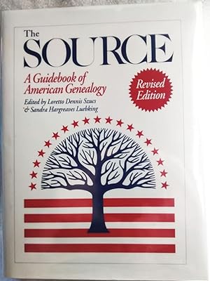 The Source: A Guidebook of American Genealogy