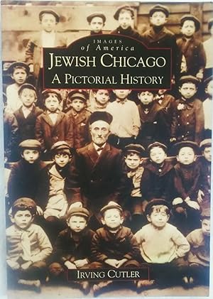 Jewish Chicago: A Pictorial History