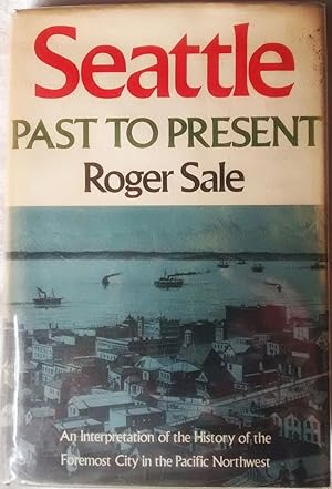 Seattle: Past to Present