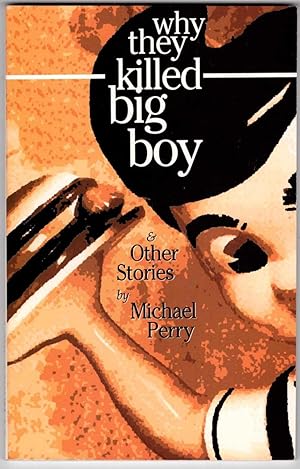 Why They Killed Big Boy and Other Stories