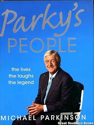 Parky's People: the Lives, the Laughs, the Legend