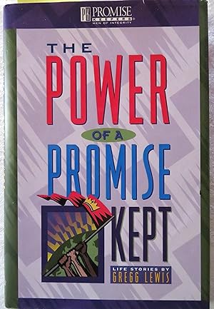 The Power of a Promise Kept: Life Stories