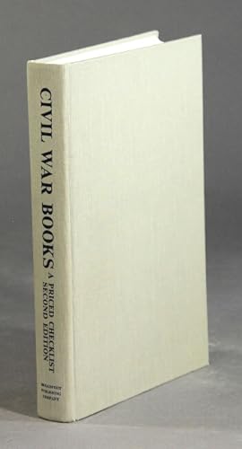 Civil war books: a priced checklist. Second edition