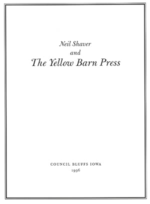 Neil Shaver and The Yellow Barn Press
