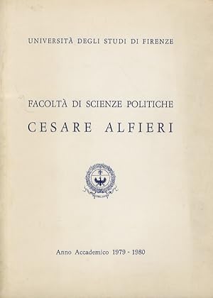 Facoltà di Scienze Politiche «Cesare Alfieri». Anno Accademico 1979-1980.