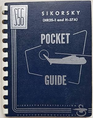 Sikorsky S-56 Pocket Guide (HR25-1 and H-37A)