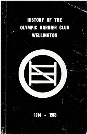 History of the Olympic Harrier Club Wellington 1914-1963.