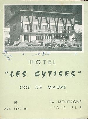 Hotel "Les Cytises" Hotel - Pension - Restaurant, Col de Maure - Alt. 1347 m., Seyne-les-Alpes (B...