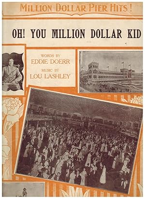 OH! YOU MILLION DOLLAR KID (Atlantic City)