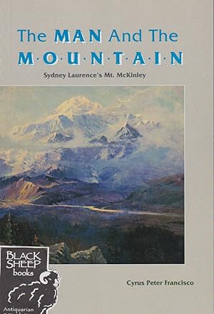 Man and the Mountain: Sydney Laurence's Mt. McKinley