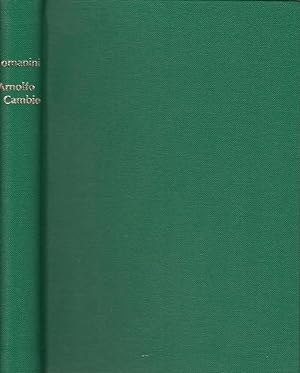 Arnolfo di Cambio e lo "stil novo" del gotico italiano / Angiola Maria Romanini