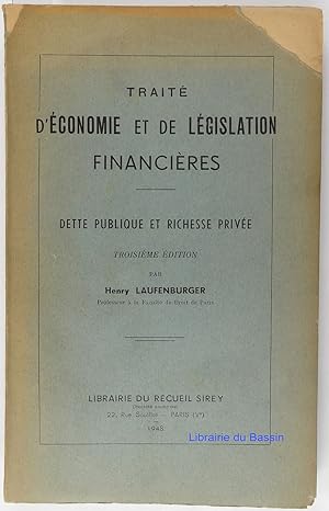 Traité d'économie et de législation financières Dette publique et richesse privée