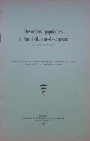 Dévotions populaires à Saint-Martin-de-Jussac (Extrait du Bulletin de la Société archéologique et...