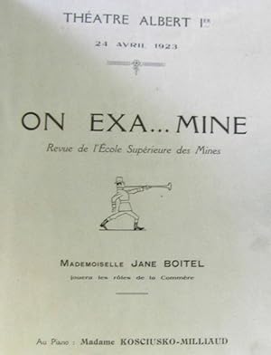 ON exa-mine revue de l'école supérieure des Mines Mademoiselle Jane Boitel jouera les roles de la...