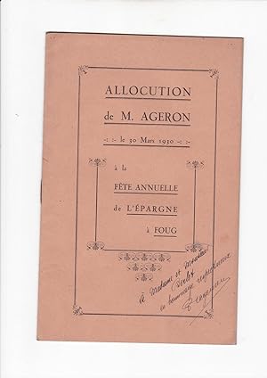 Allocution de M Ageron le 30 Mars 1930 à la fête annuelle de l'épargne à Foug