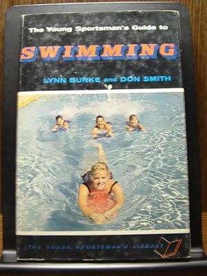 THE YOUNG SPORTSMAN'S GUIDE TO SWIMMING