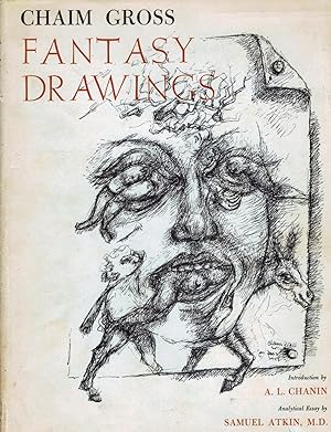 Phantasy Drawings; Introduction by A.L. Chanin * Analytical Essay by Samuel Atkin, M.D.
