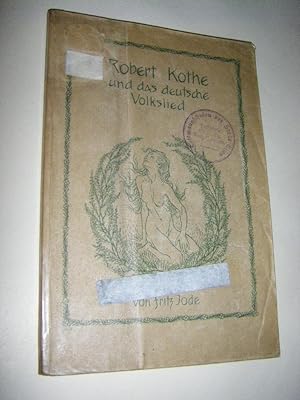 Robert Kothe und das deutsche Volkslied
