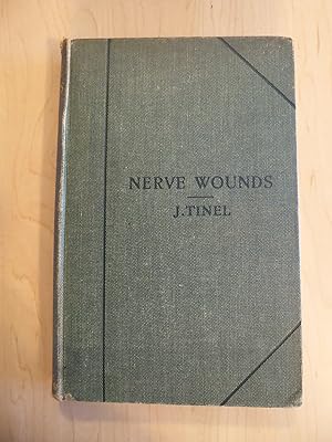 Nerve Wounds Symptomatology of Peripheral Nerve Lesions Caused By War Wounds
