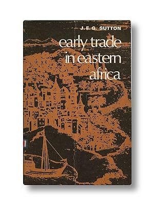 Early Trade in East Africa Historical Association of Eastern Africa Paper No. 11