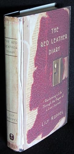 The Red Leather Diary: Reclaiming a Life Through the Pages of a Lost Journal