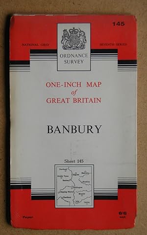 Banbury. Sheet 145. Seventh Series.